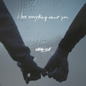 I Love Everything About You