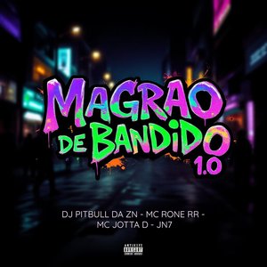 Magrão de Bandido 1.0