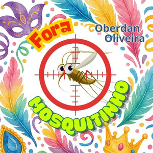 Fora Mosquitinho