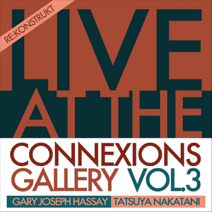 Live At Connexions Gallery, Vol.3