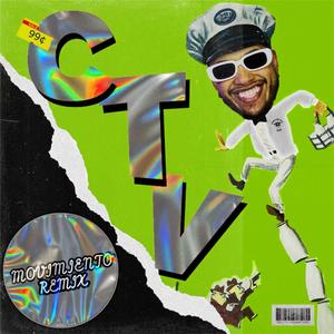 CTV (Movimiento Remix)