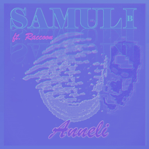 Anneli (feat. Raccoon)