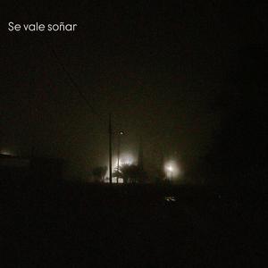 Se vale soñar. (demo)
