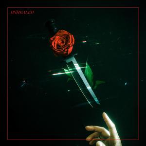 UNHEALED.