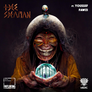 The Shaman (feat. Youssef Fawzi)