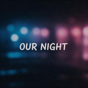 Our Night