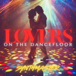 Lovers On The Dancefloor