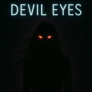 Devil Eyes