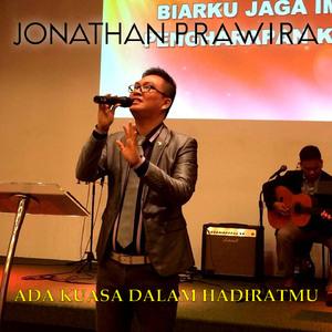 Ada Kuasa Dalam HadiratMu