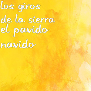 Los Giros De La Sierra El Pavido Navido