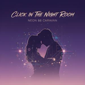 Click in the Night Room