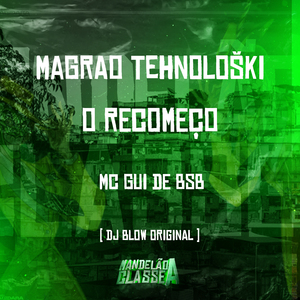 Magrao Tehnološki o Recomeço