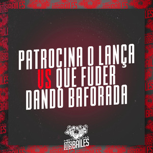 Patrocina o Lança Vs Que Fuder Dando Baforada