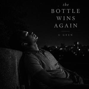 And The Bottle Wins Again