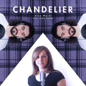Chandelier (feat. Dima Bawab)