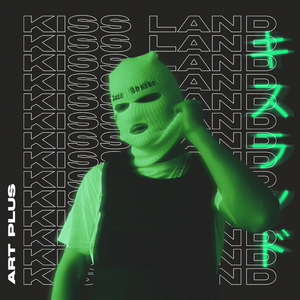 Kiss Land