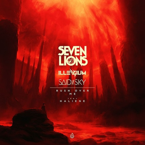 EMBER & Seven Lions & ILLENIUM & Said The Sky & HALIENE & FREAKY & Trivecta - Can't Have You x Rush Over Me x Half A World Away (Karmaxis Mashup)