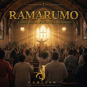 Vho Ramarumo (Vha Do Ri Phumula Mitodzi)