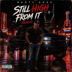 Still High From It (Remix)