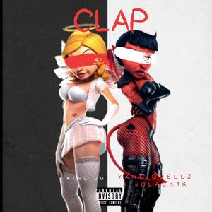 Clap (feat. King ju, yxng.quellz & jblack1k)