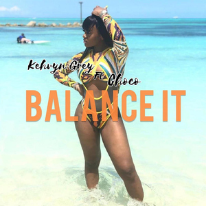 Balance It (feat. Choco)