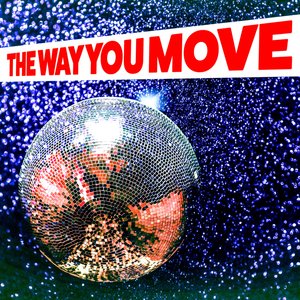 The Way You Move (30 Second Remix)