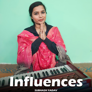 Influences