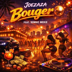 BOUGER (feat. Sonnic Moxie)