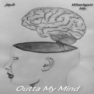 Outta My Mind
