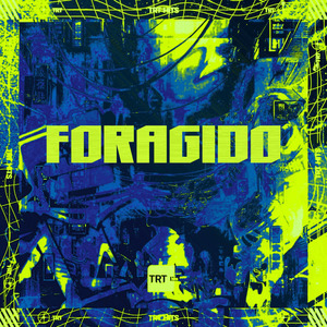 FORAGIDO