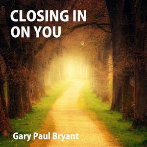 Closing In On You (Remastered)