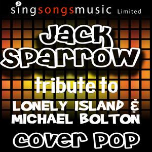Jack Sparrow (Tribute to The Lonely Island & Michael Bolton)