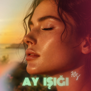 AY IŞIĞI (70S)