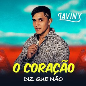 O Coração Diz Que Não