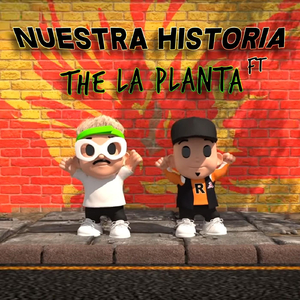 Nuestra Historia (feat. The La Planta)