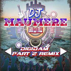 DJ Digidam Part 2 Remix