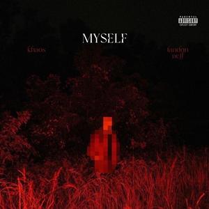 Myself (feat. Landon Neff)
