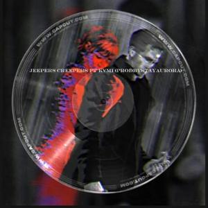 Jeepers Creepers (feat. KVMI)