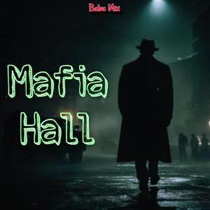Mafia Hall