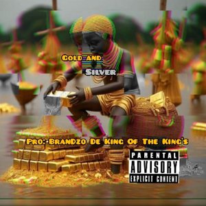 Gold and Silver