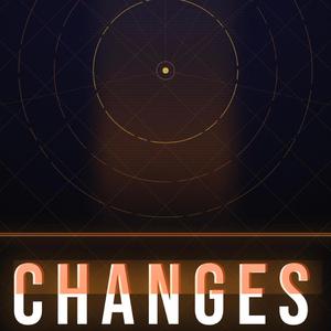 Changes