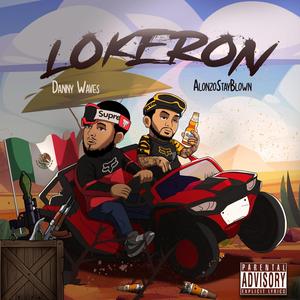 LOKERON (feat. Danny Waves)