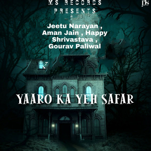 Yaaro Ka Yeh Safar
