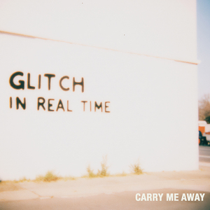 CARRY ME AWAY