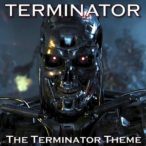 The Terminator Theme (Terminator)
