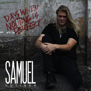 Days When Nothing Is Perfect