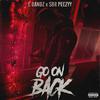 E Bandz - Go On Back (feat. SBR Peezyy)