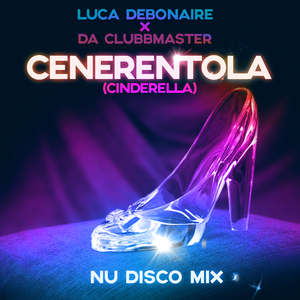 Cenerentola (Nu Disco Extended Mix)