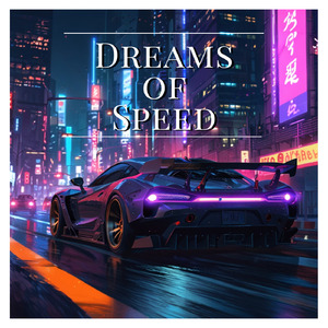Dreams of Speed