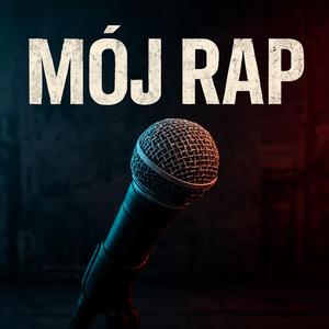 MÓJ RAP